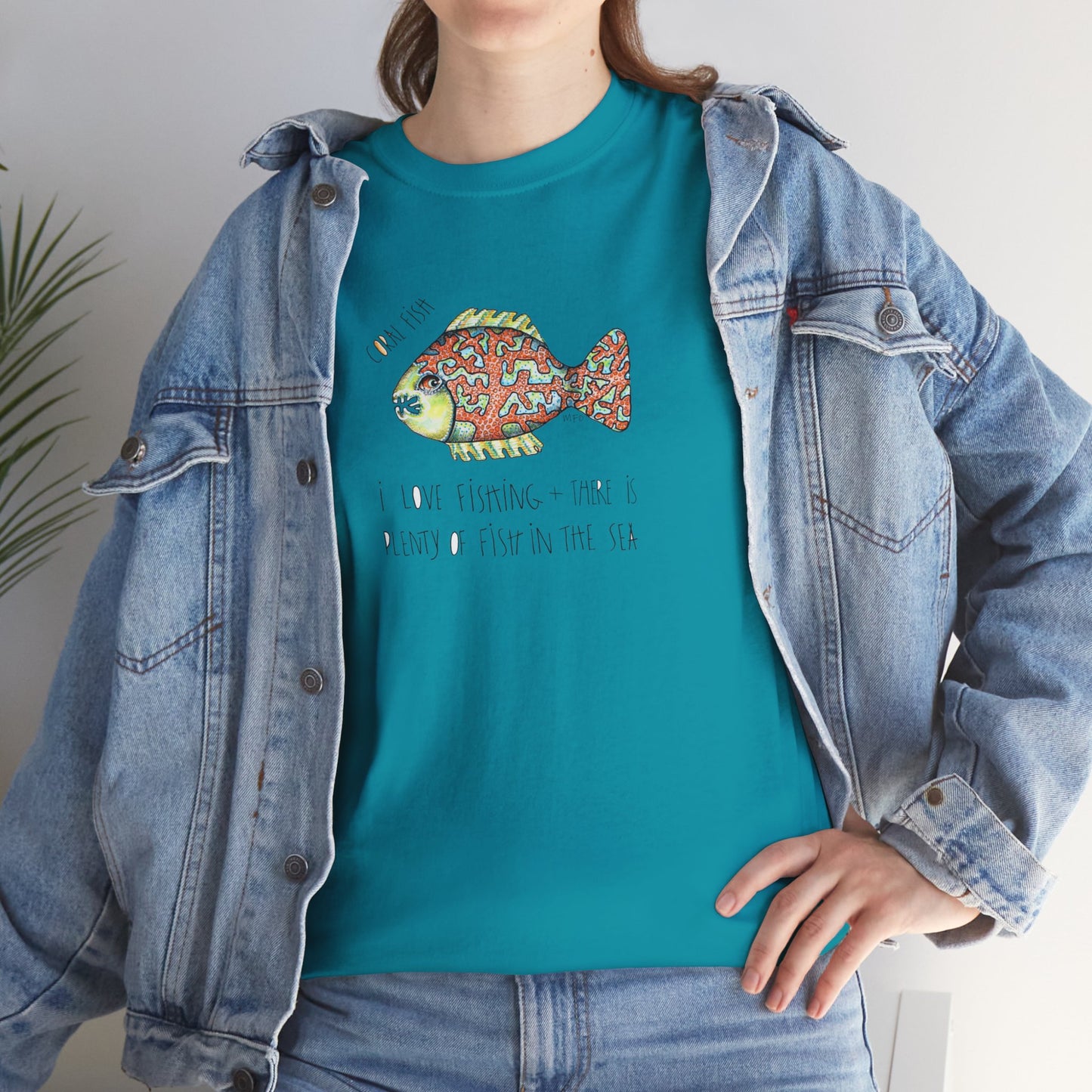 Fishing "I love Fishing + there is plenty of fish in the sea" Coral Fish - Unisex Heavy Cotton Tee by artist Marie Frederique