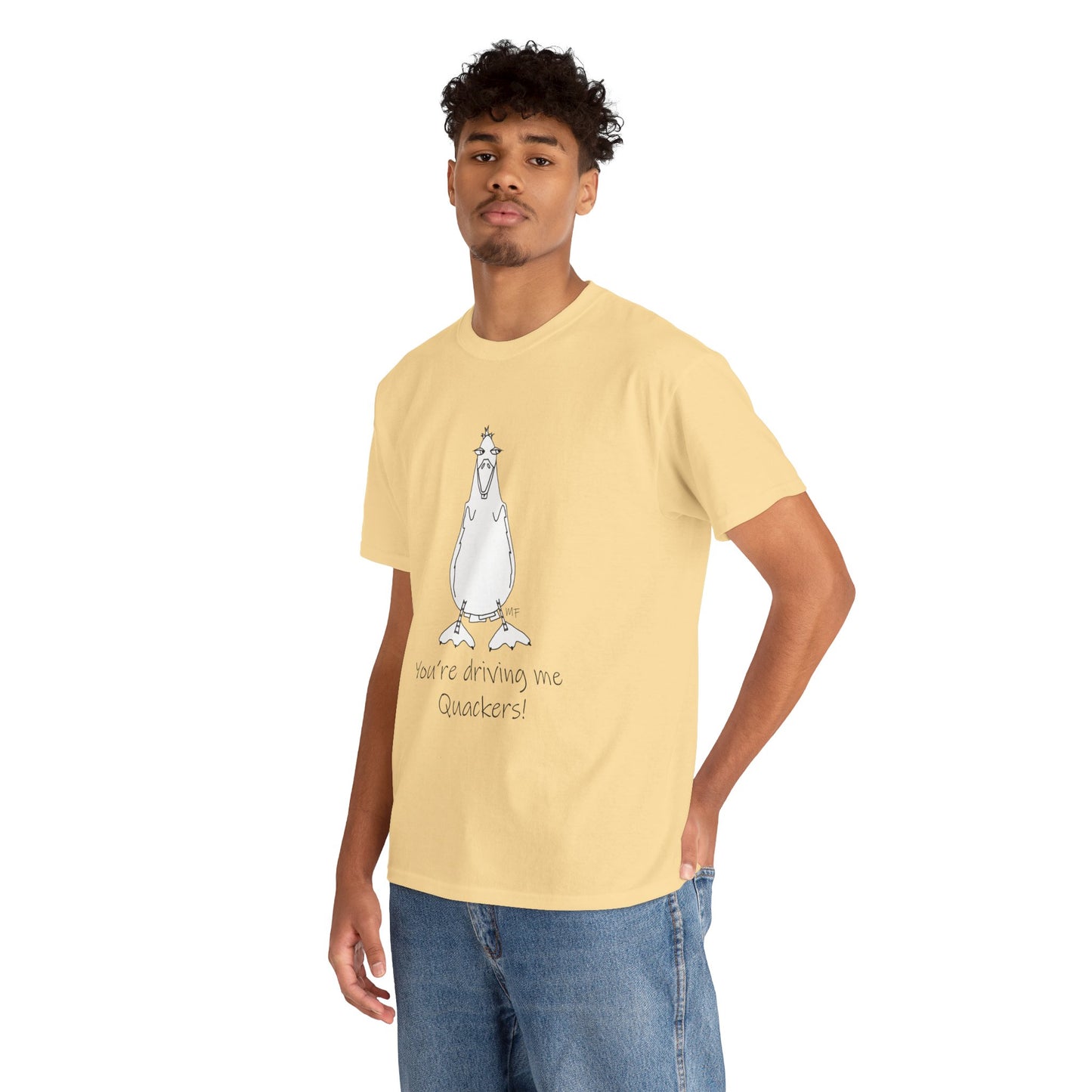 Duck lovers - You're Driving me Quackers! whimsical duck - Unisex Heavy Cotton Tee by artist Marie Frederique (S - 5XL)