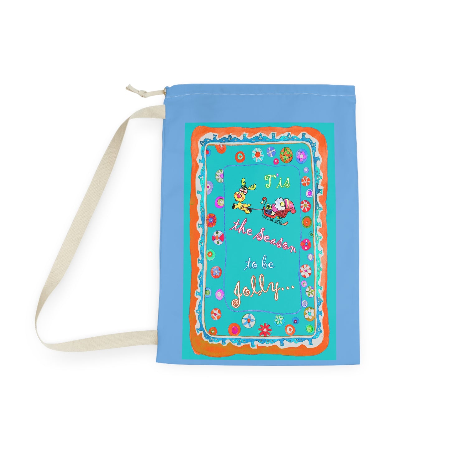 Tis the Season to Be Jolly - Festive Holiday Sack by artist Marie Frederique