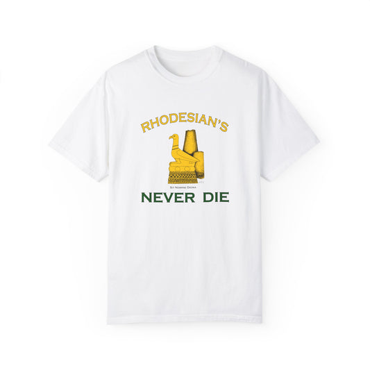 Rhodesian's Never Die, Sit Nomine Digna - Unisex Garment-Dyed T-shirt by artist Marie Frederique