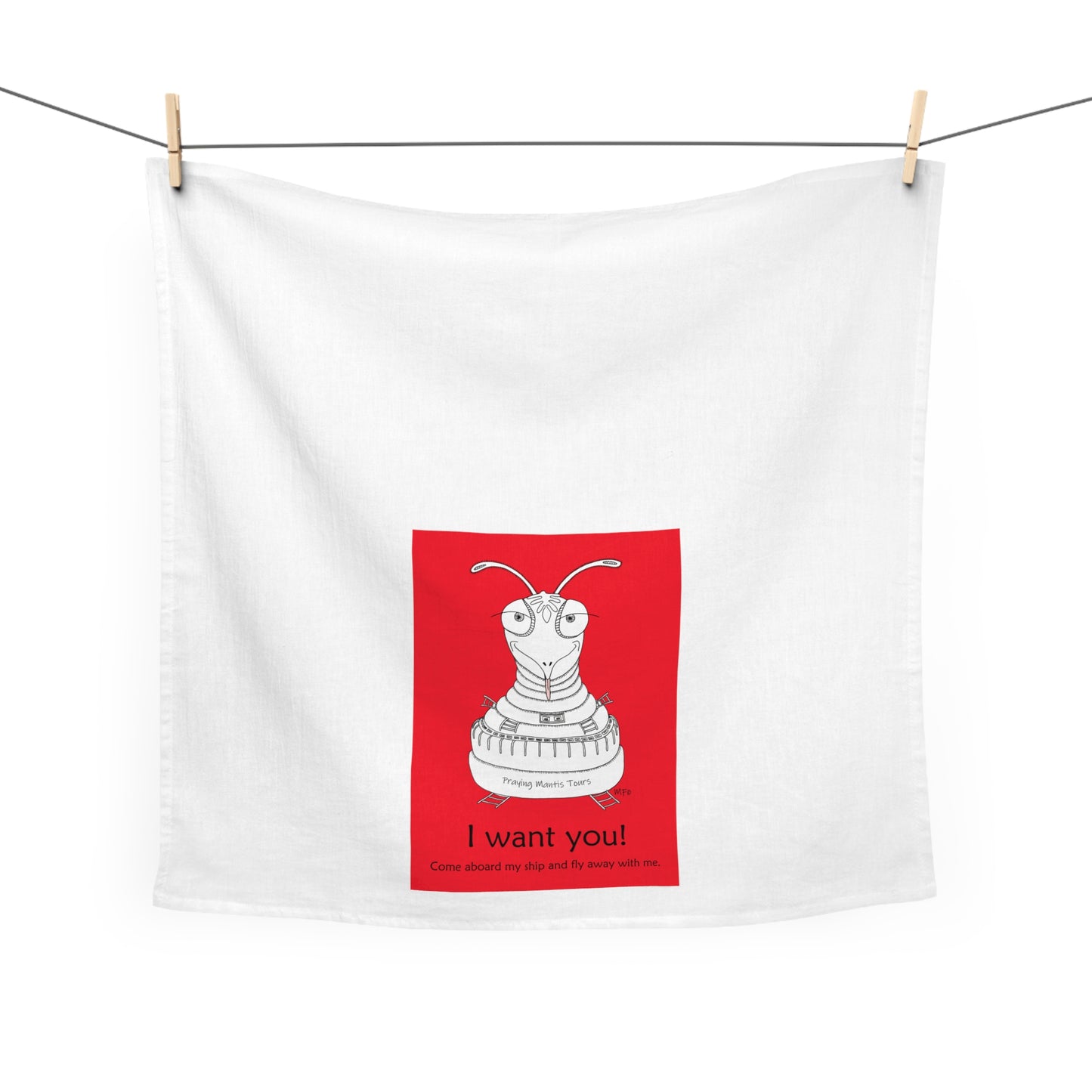 Funny Praying Mantis Tea Towel - I Want You! Kitchen Decor by artist Marie Frederique