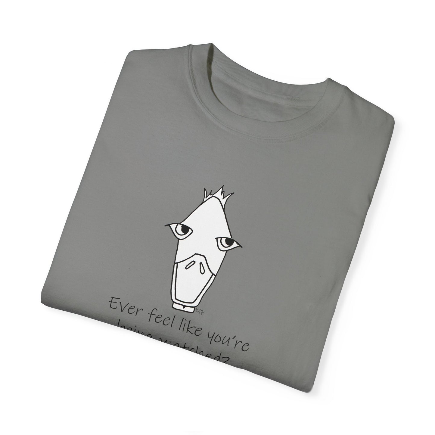 Ever feel like you're being watched? Scopophobia - Duck Unisex Garment-Dyed T-Shirt by artist Marie Frederique