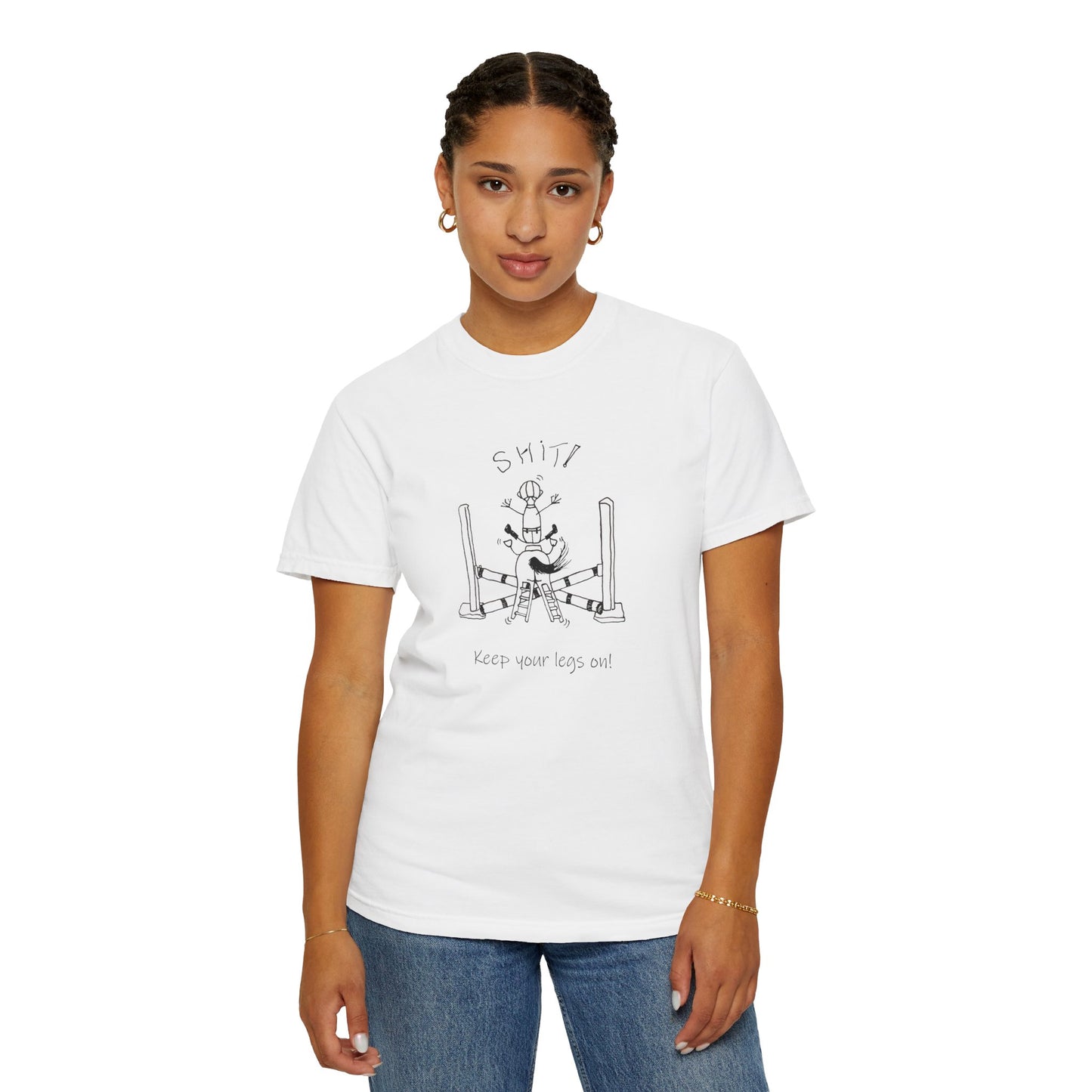 CTS - Keep your legs on! Equestrian Whimsical T in 5 colors- Unisex Garment-Dyed T-shirt by artist Marie Frederique