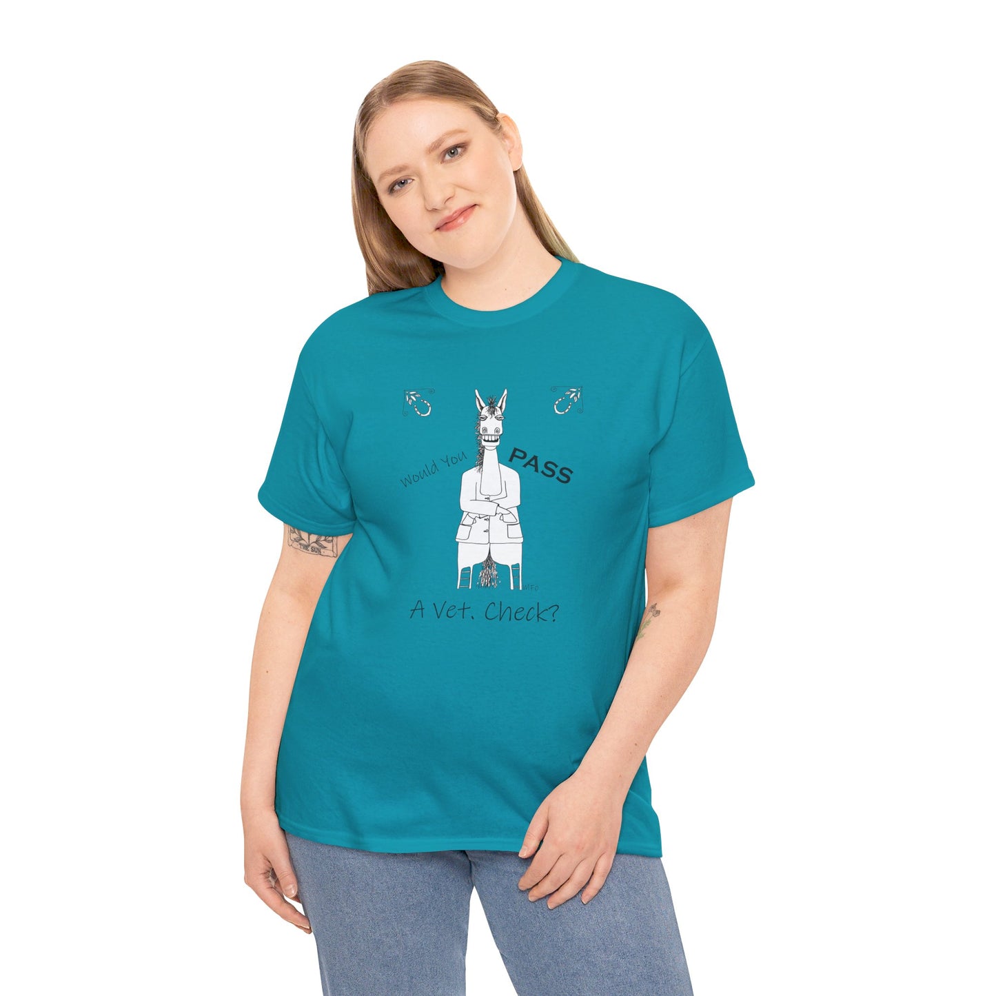 Vet Check - Whimsical drawing of a horse asking the question "Would you PASS a Vet. Check?" Unisex Heavy Cotton Tee by artist Marie Frederique