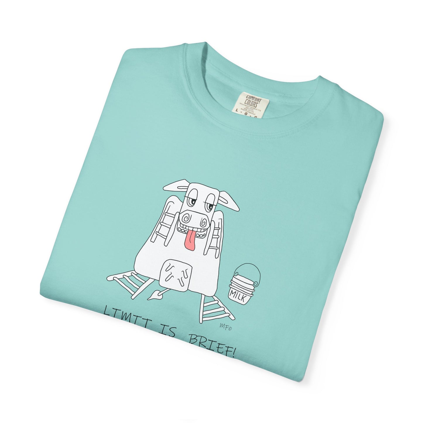 Cow lovers, LIMIT IS BRIEF! Tell that to my udders... T-shirt by artist Marie Frederique