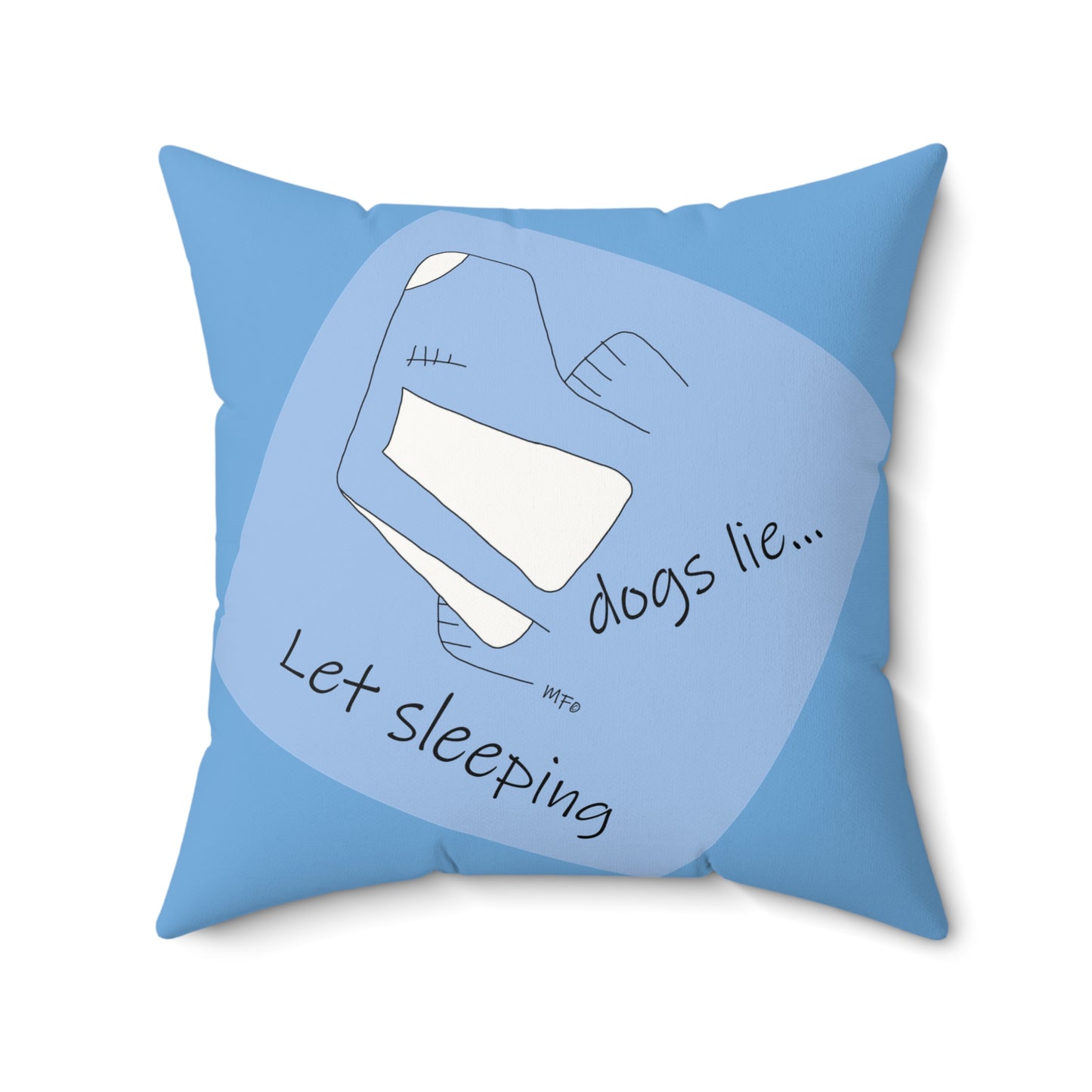 Let Sleeping Dogs Lie Faux Suede Pillow - Cozy Pet Lover Decor