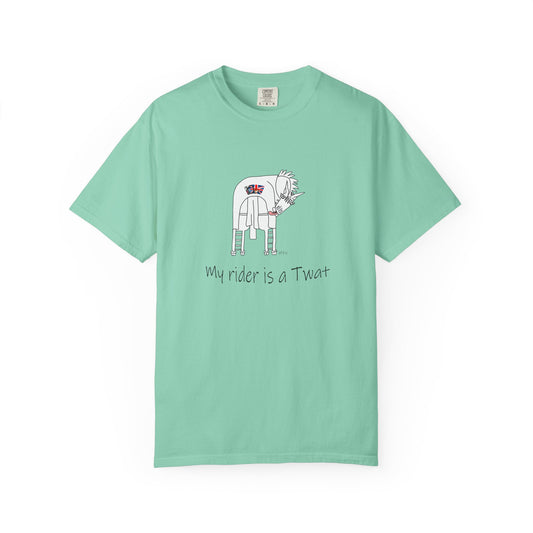 Equestrian British Humor Unisex Garment-Dyed T-Shirt - "My Rider is a Twat" by artist Marie Frederique