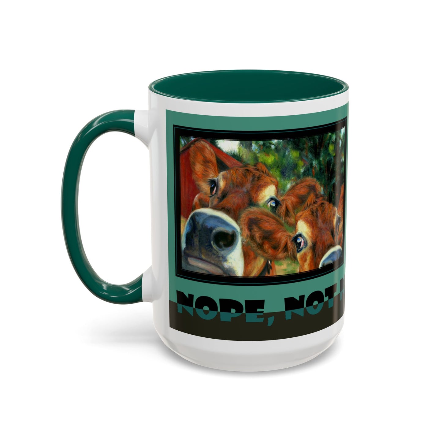 Funny Cow "NOPE, NOT NOW, NOT EVER" Mug Udderly Delicious Coffee Cup for Moochachos by artist Marie Frederique