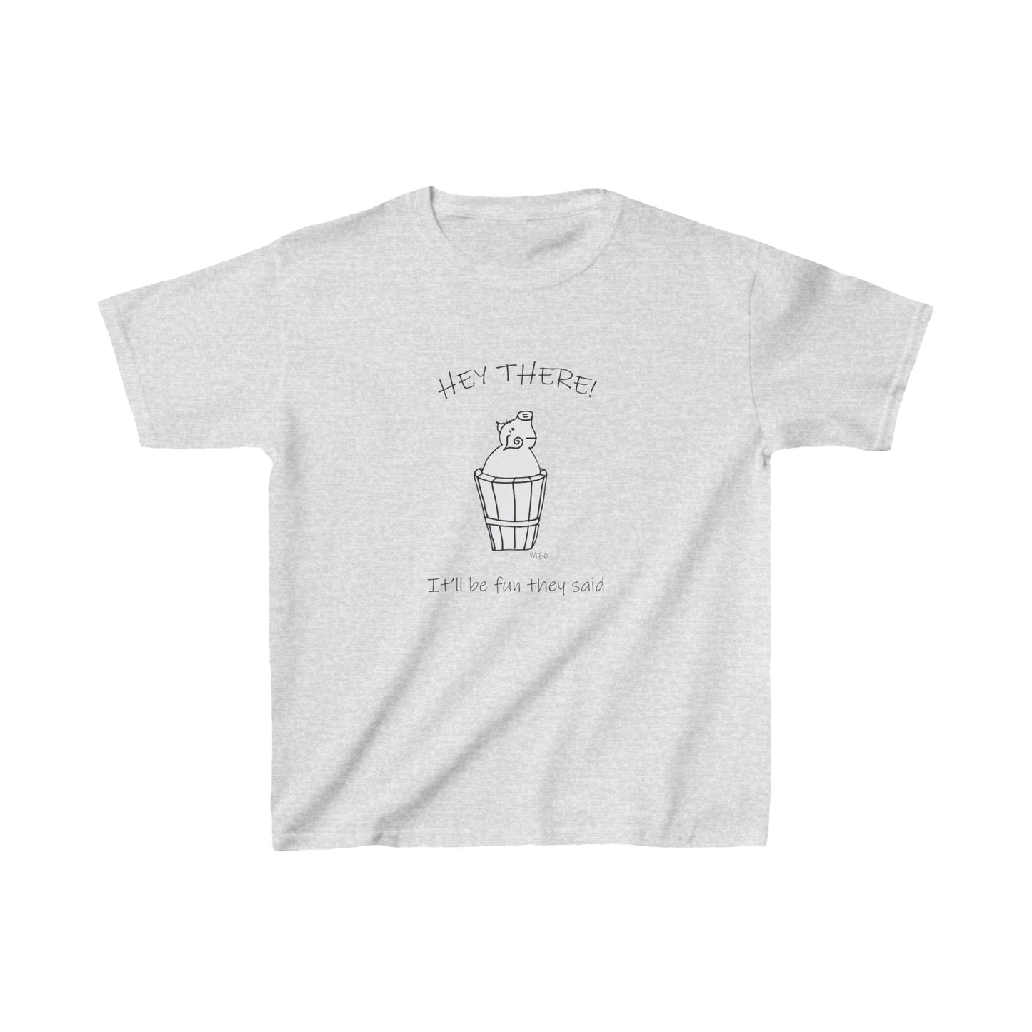 Pig in a barrel - HEY THERE! It'll be fun they said, Kids Heavy Cotton™ Tee by artist Marie Frederique