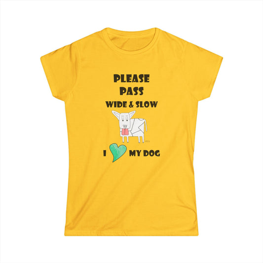 Safety Awareness Dog Lover's Tee - 'Please Pass Wide & Slow' I love my Dog, by artist Marie Frederique