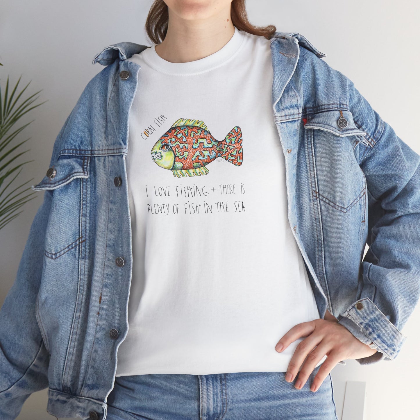 Fishing "I love Fishing + there is plenty of fish in the sea" Coral Fish - Unisex Heavy Cotton Tee by artist Marie Frederique