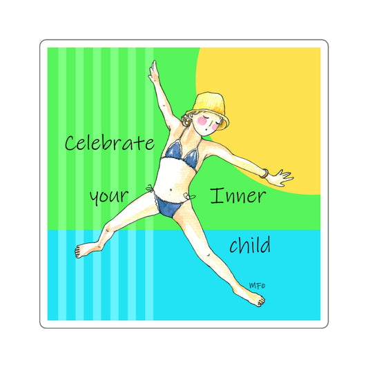 Celebrate your Inner child - Square Stickers by artist Marie Frederique