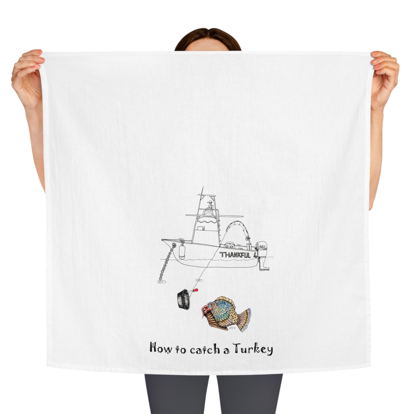 Tea Towel/Kitchen towel, Holiday Season Turkey Fishing Design by artist Marie Frederique