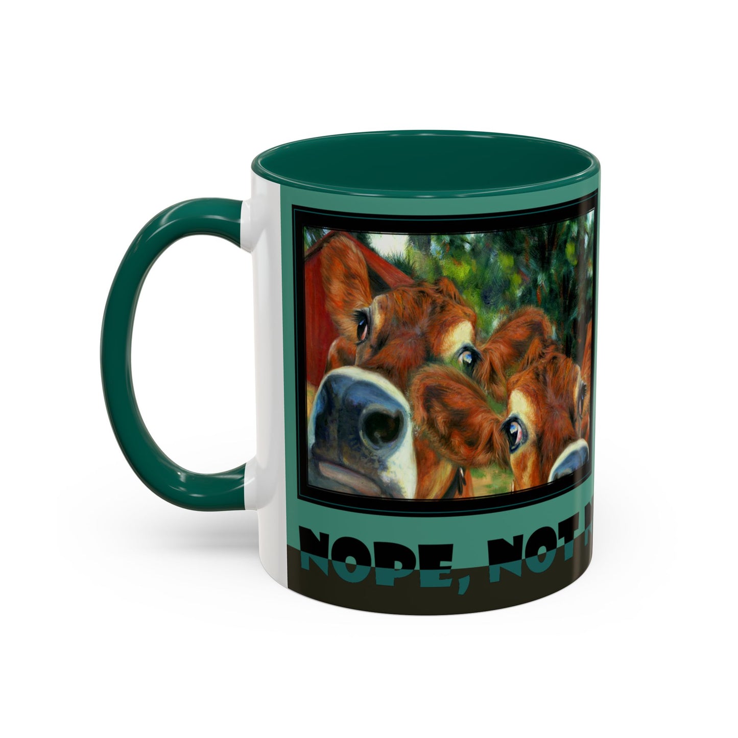Funny Cow "NOPE, NOT NOW, NOT EVER" Mug Udderly Delicious Coffee Cup for Moochachos by artist Marie Frederique