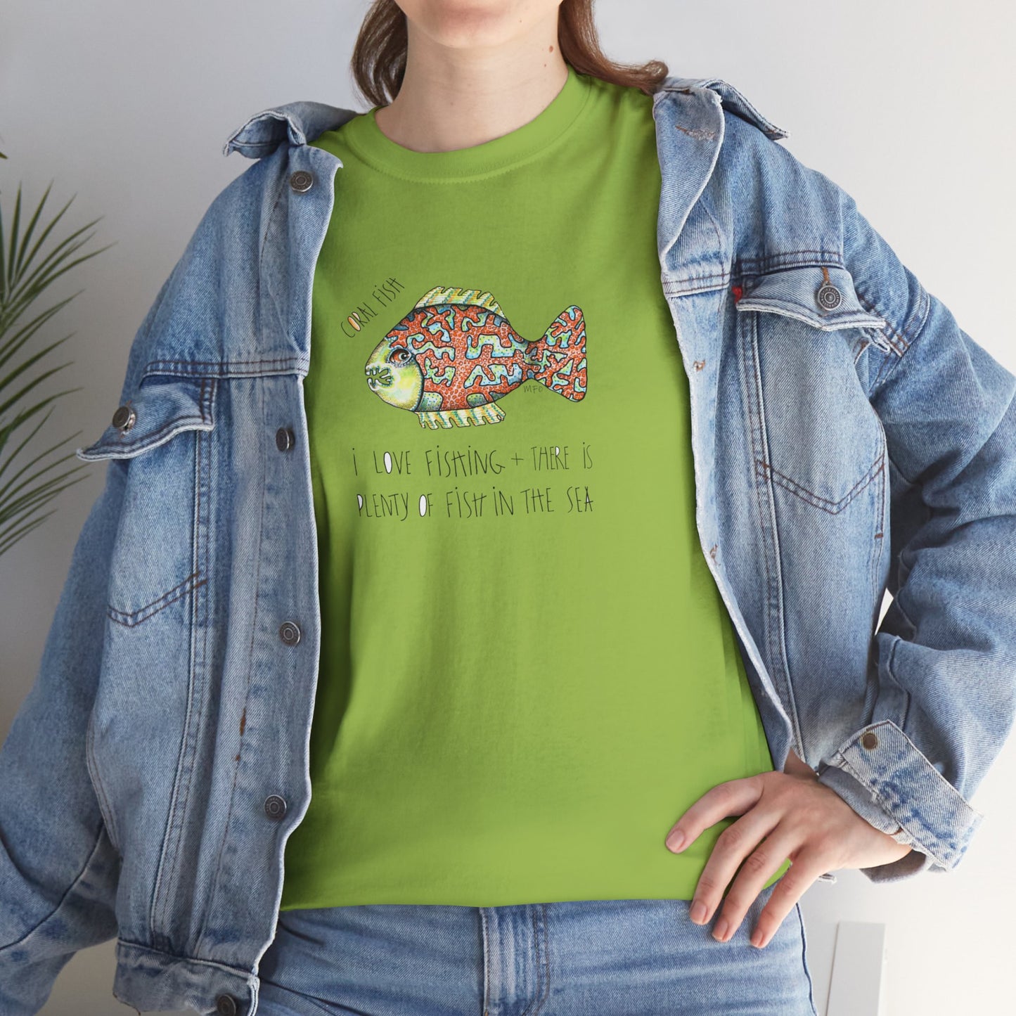 Fishing "I love Fishing + there is plenty of fish in the sea" Coral Fish - Unisex Heavy Cotton Tee by artist Marie Frederique