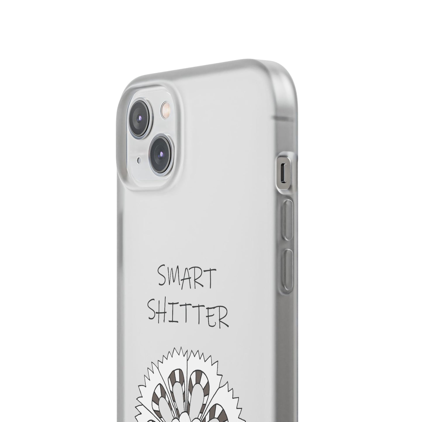 SMART SHITTER, with a Mandala Flower in black and white, Adult Humor phone case - Flexi Cases by artist Marie Frederique