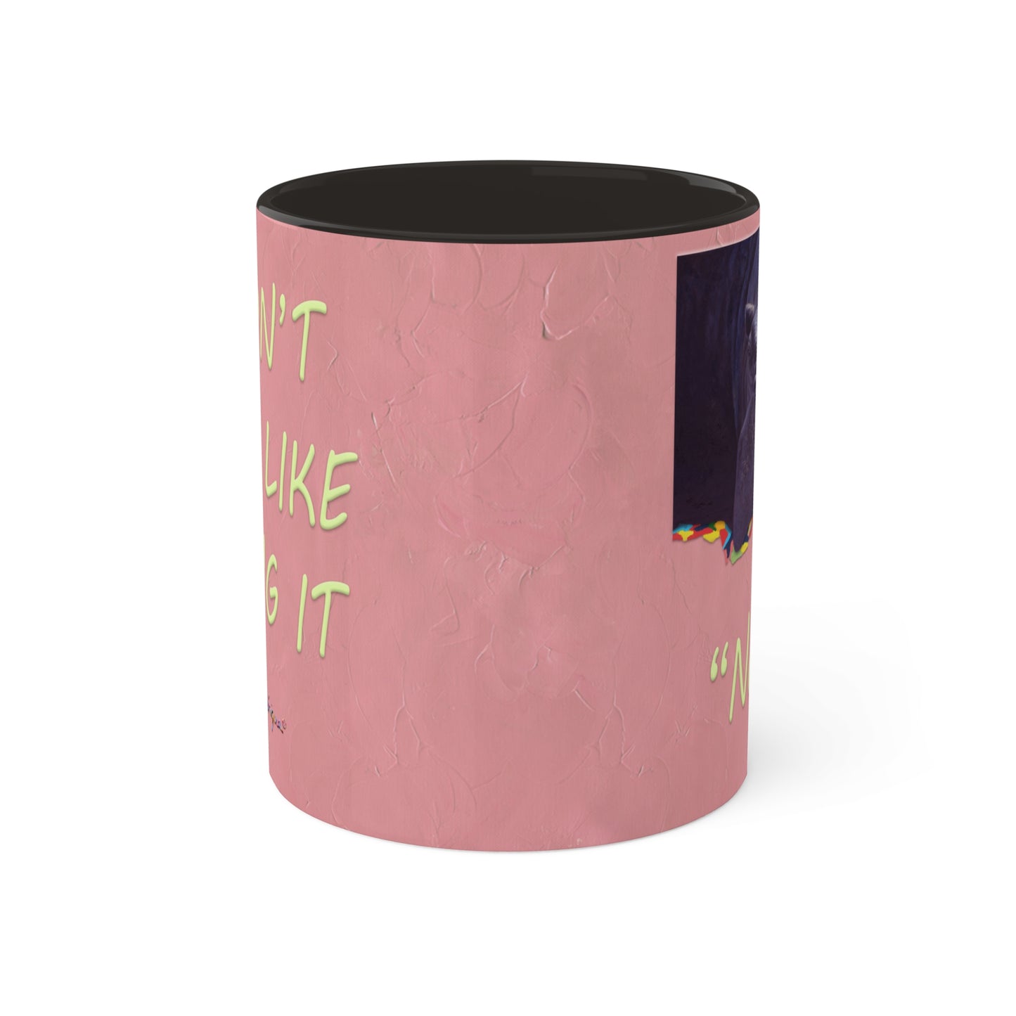 Nope - "I Don't feel like doing it" - Pink and Grey Hippopotamus - Colorful Mug in 3 colors, 11oz By Artist Marie Frederique