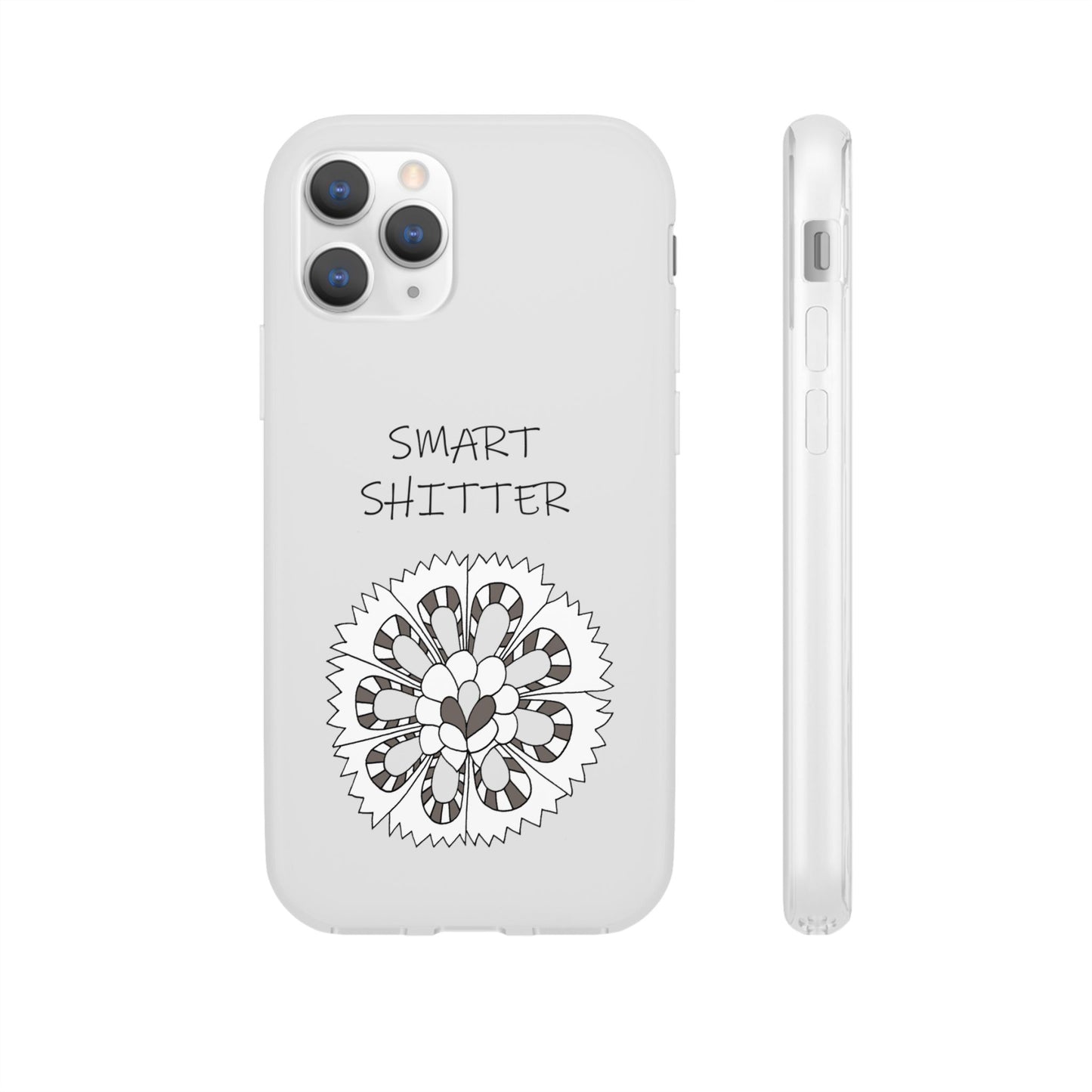 SMART SHITTER, with a Mandala Flower in black and white, Adult Humor phone case - Flexi Cases by artist Marie Frederique