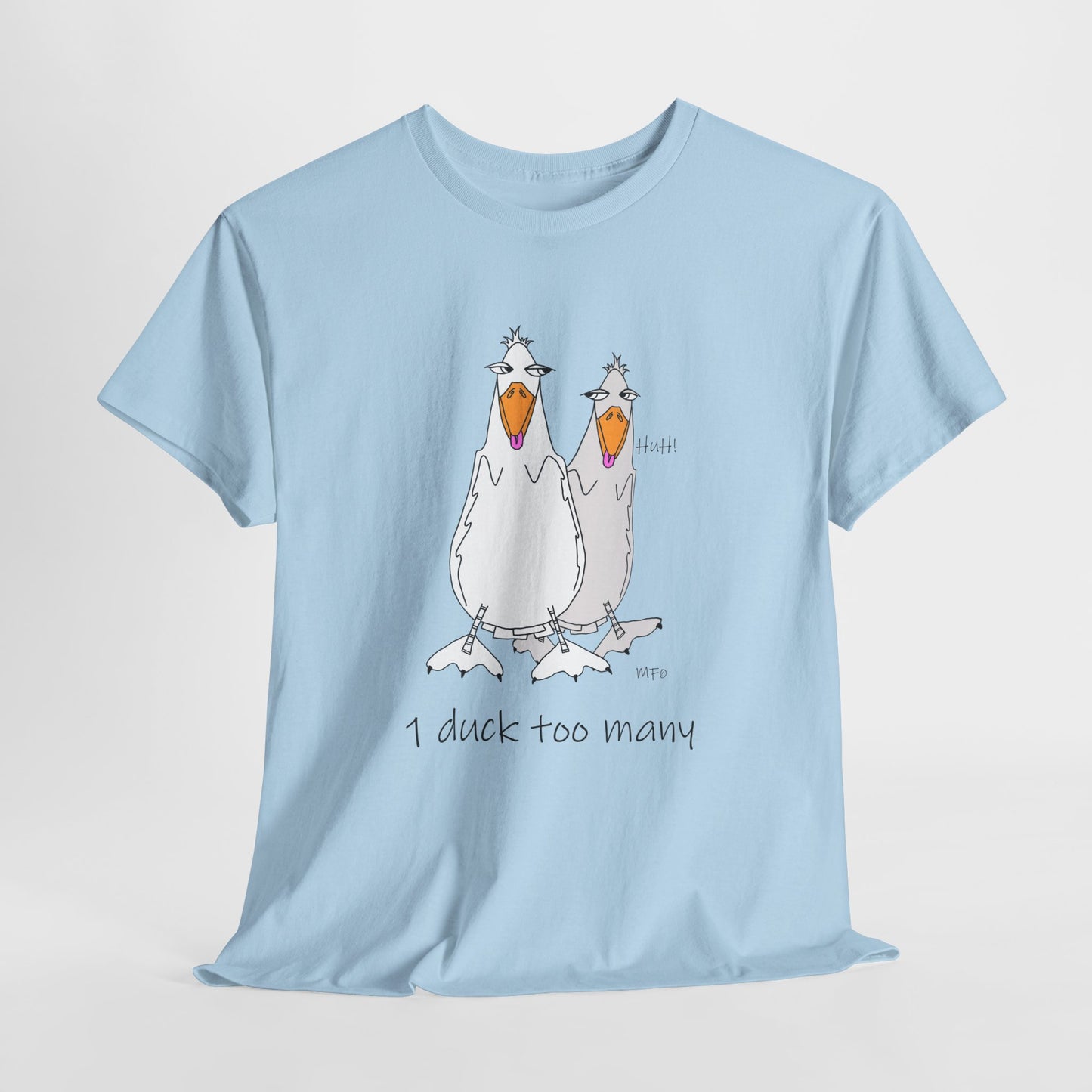 Duck lovers, 1 duck too many - Heavy Cotton Tee by artist Marie Frederique