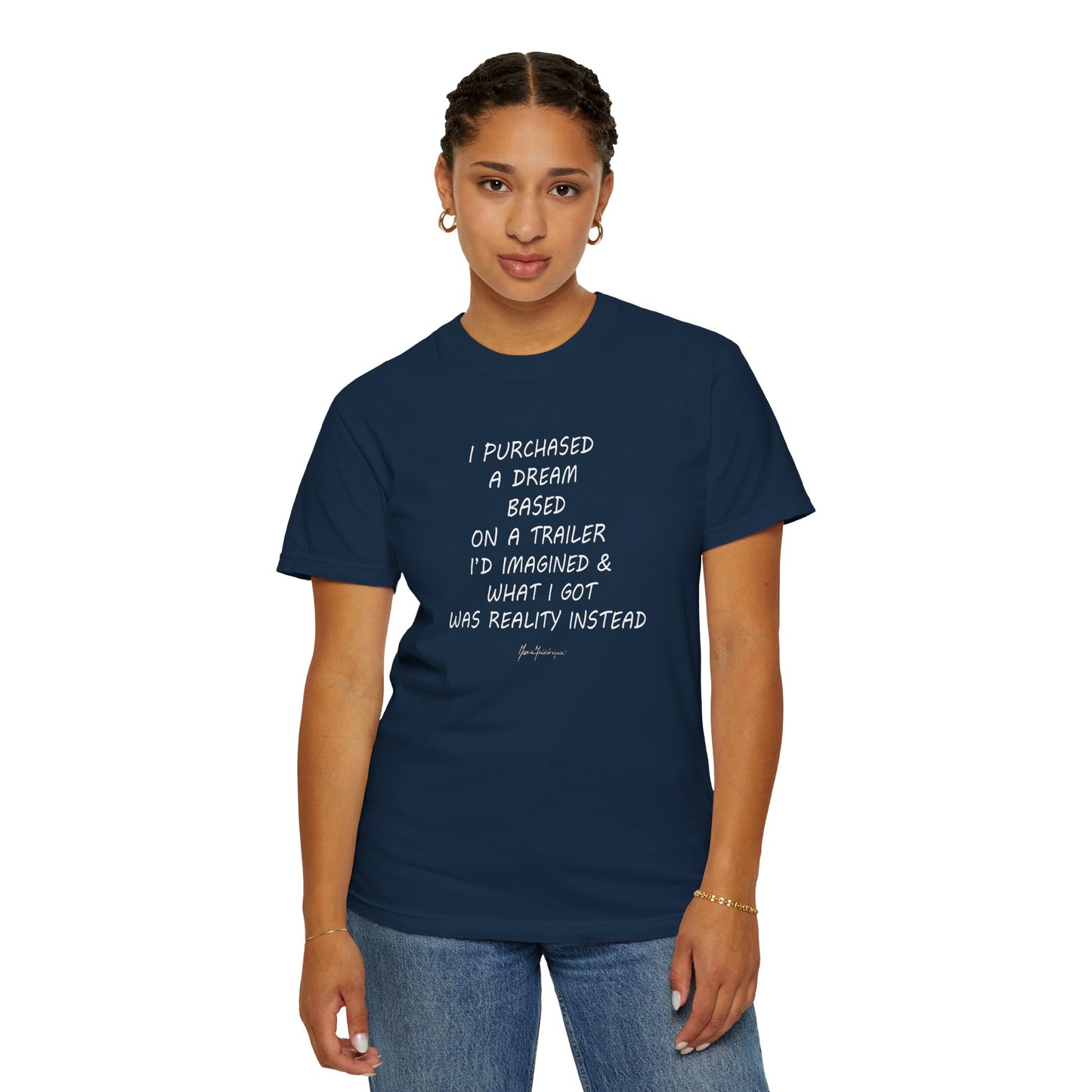 Inspirational Unisex T-Shirt - 'I Purchased a Dream' Quote by artist Marie Frederique