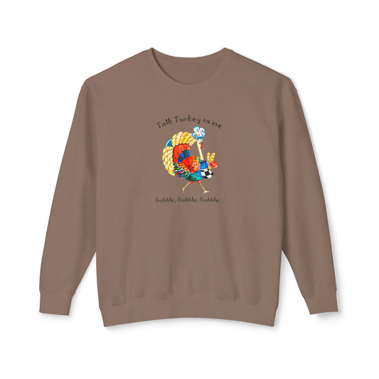 Thanksgiving Turkey Chef, "Talk Turkey to me" Unisex Lightweight Crewneck Sweatshirt by artist Marie Frederique