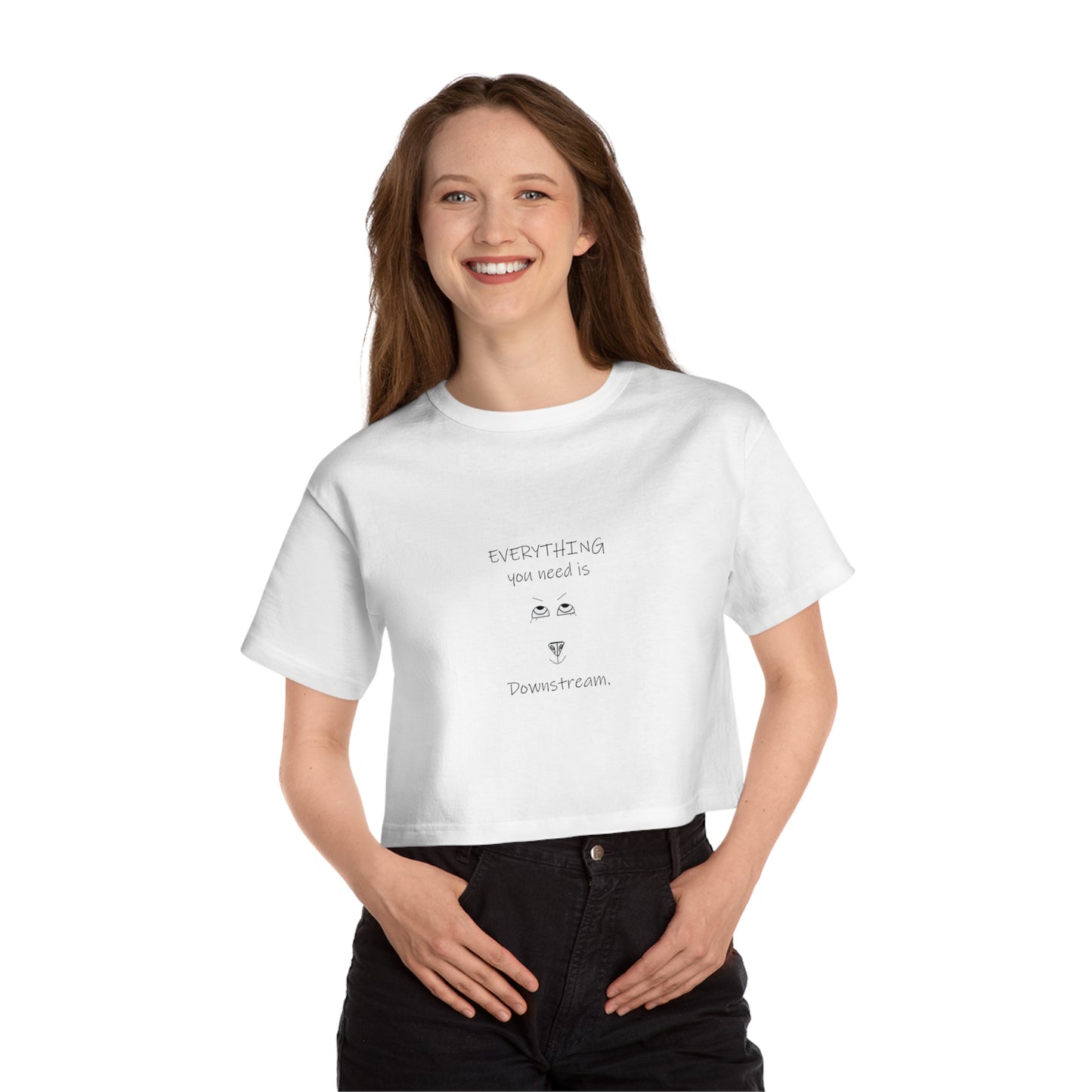 Everything you need is downstream in 3 color choices, white, pink or grey- 100% Cotton Cropped T-Shirt by Artist Marie Frederique