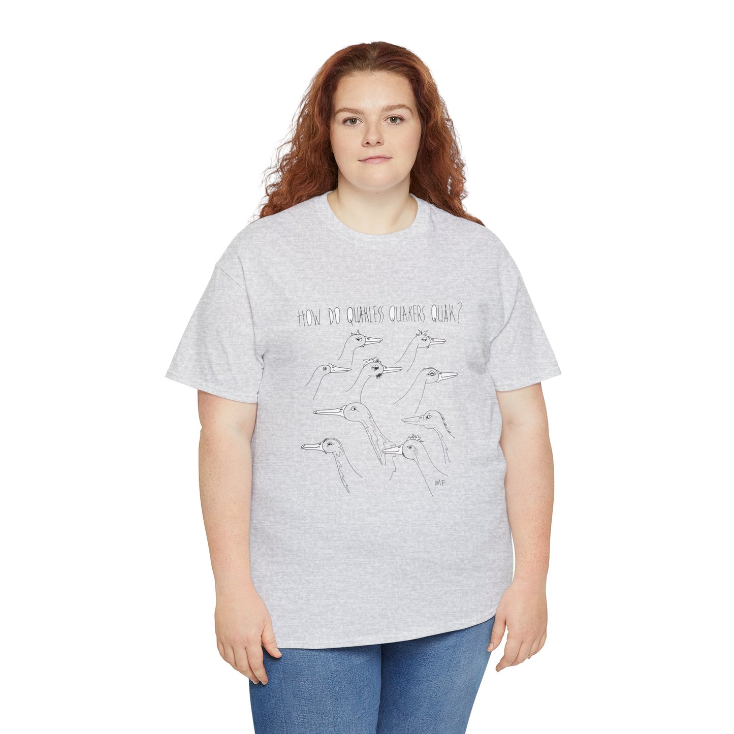 Duck lovers, HOW DO QUAKLESS QUAKERS QUAK? - Unisex Heavy Cotton Tee by artist Marie Frederique (S - 5XL)