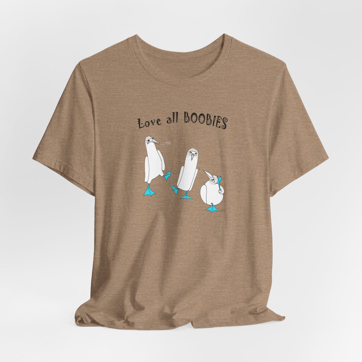 Boobies - Love all BOOBIES - Unisex Jersey Short Sleeve Tee by artist Marie Frederique