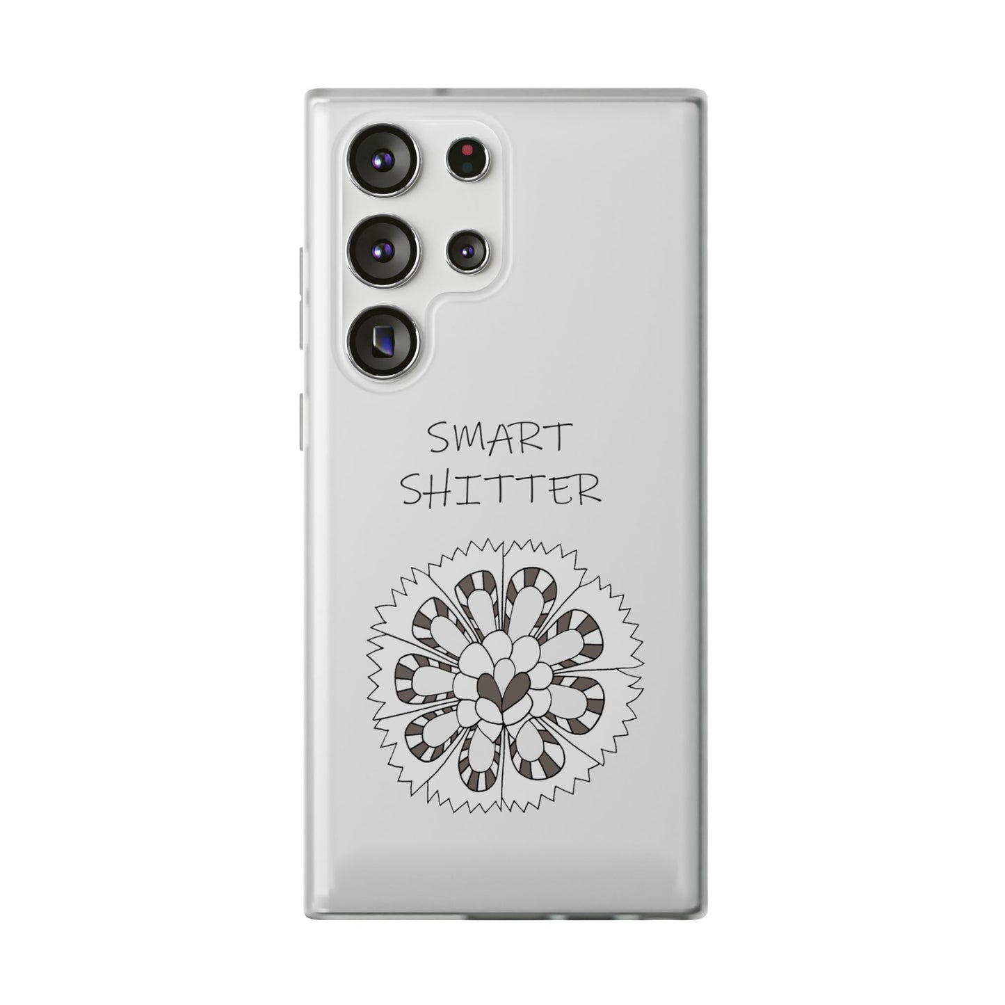 SMART SHITTER, with a Mandala Flower in black and white, Adult Humor phone case - Flexi Cases by artist Marie Frederique