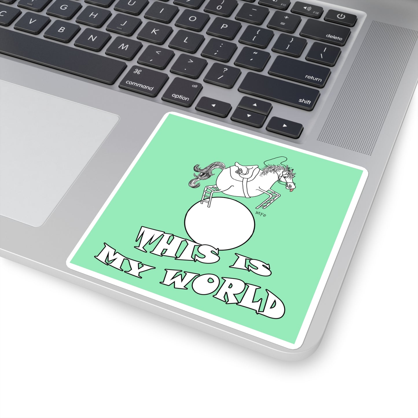 Fun 'This Is My World' Square Stickers - Perfect for Horse Lovers & Adventurers by artist Marie Frederique