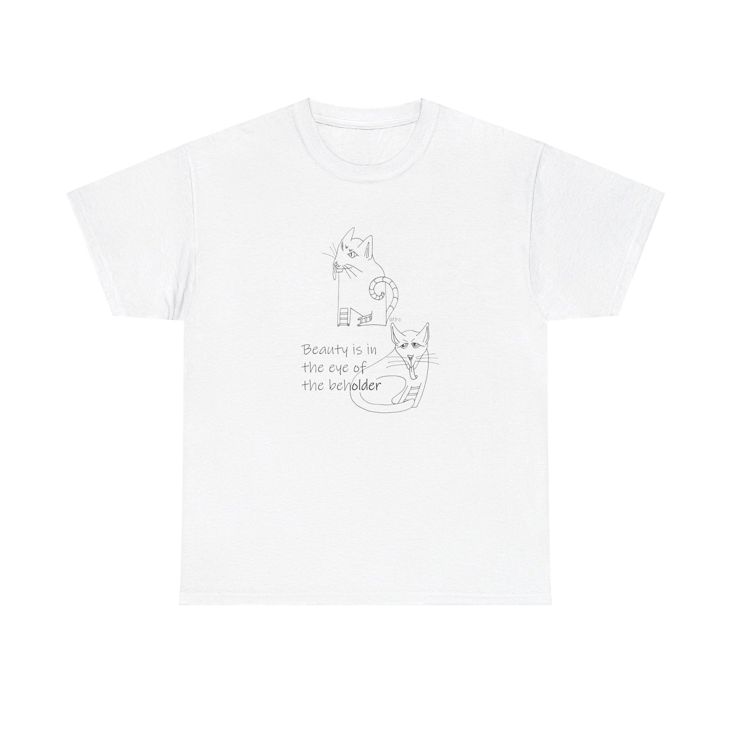 Cat Lovers, "Beauty is in the eye of the beholder" - Unisex Heavy Cotton Tee by artist Marie Frederique