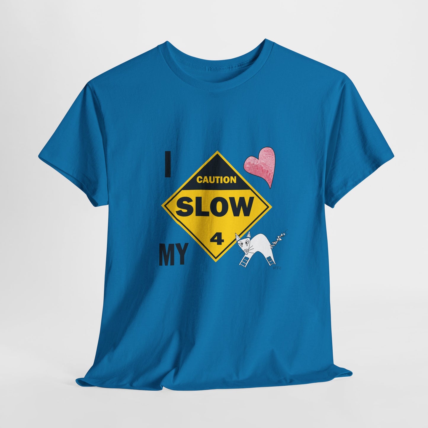 Slow, Caution - I love my cat, Tee Unisex Heavy Cotton Tee by artist Marie Frederique