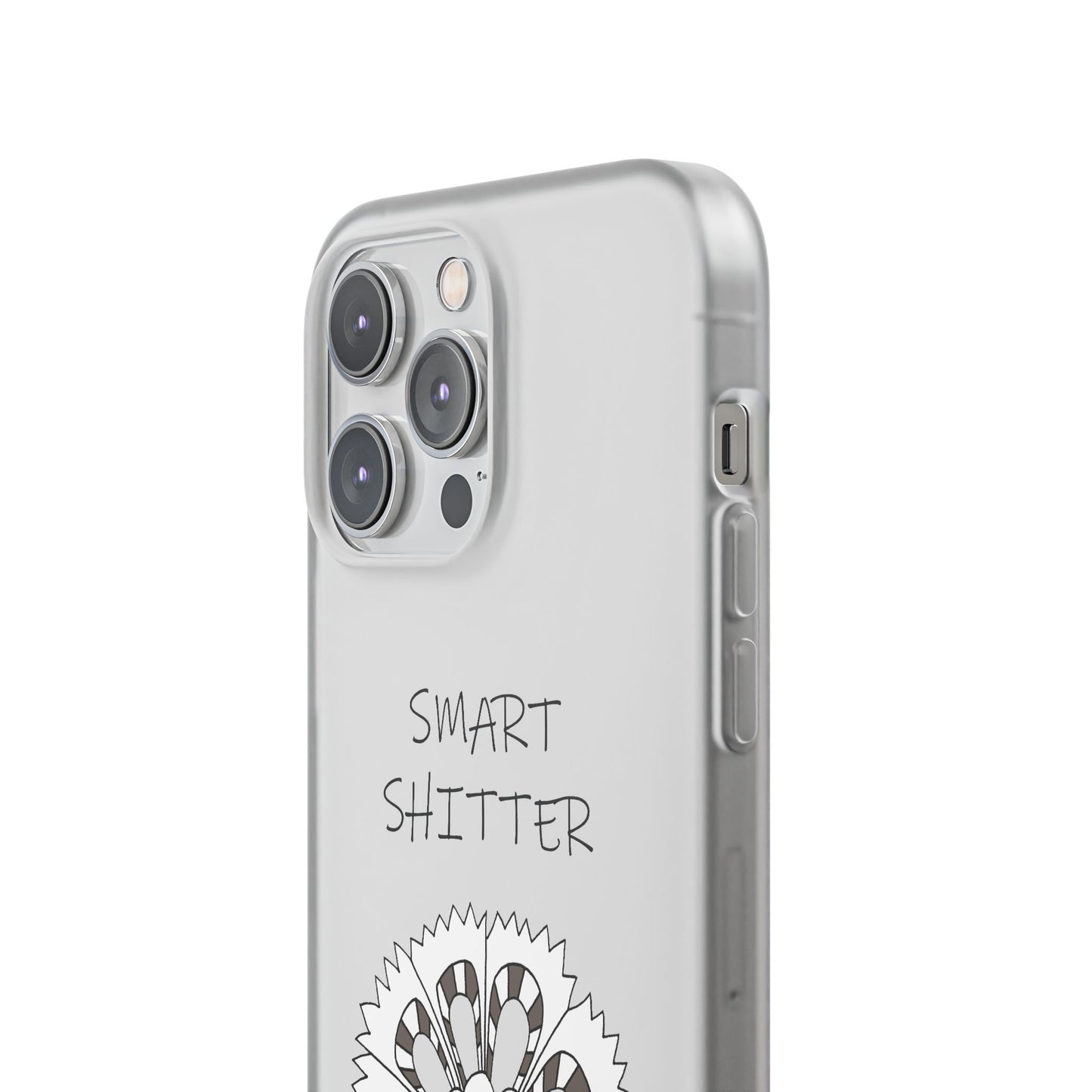 SMART SHITTER, with a Mandala Flower in black and white, Adult Humor phone case - Flexi Cases by artist Marie Frederique