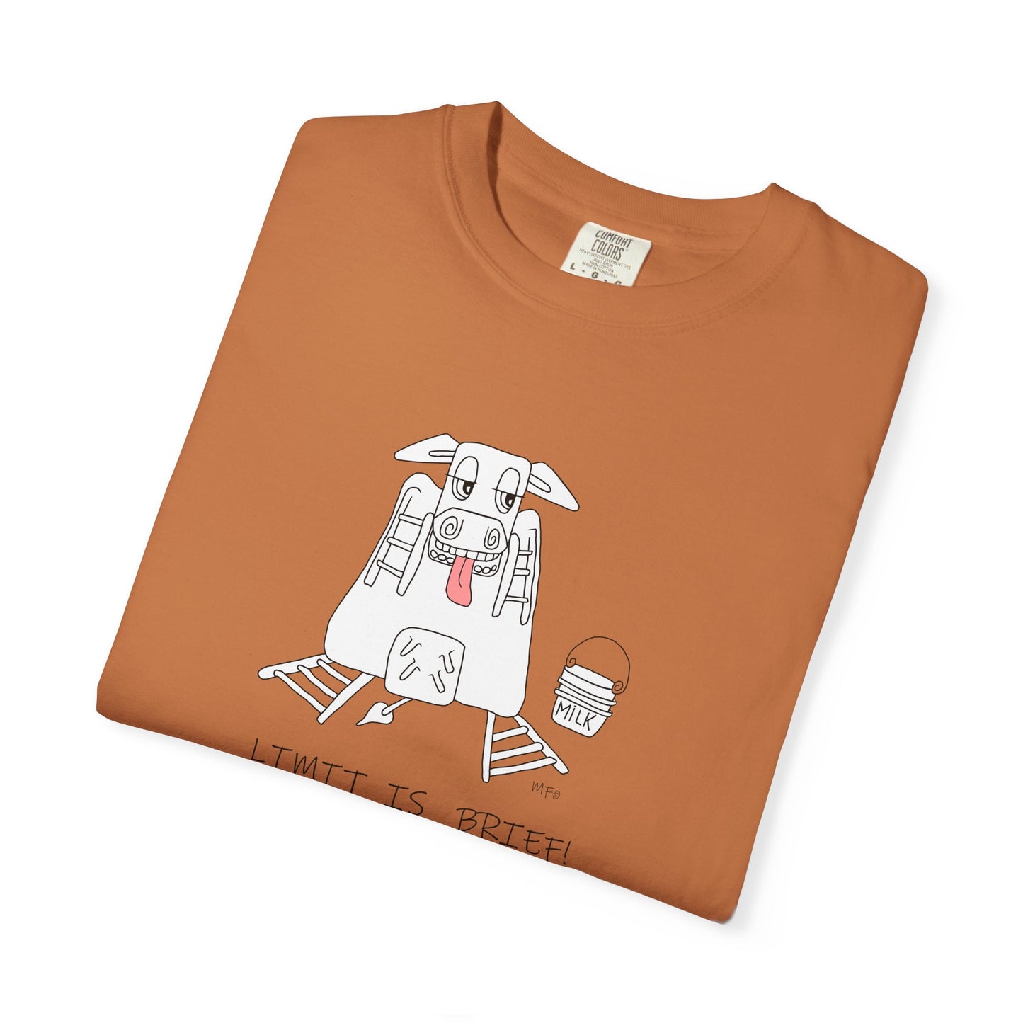 Cow lovers, LIMIT IS BRIEF! Tell that to my udders... T-shirt by artist Marie Frederique