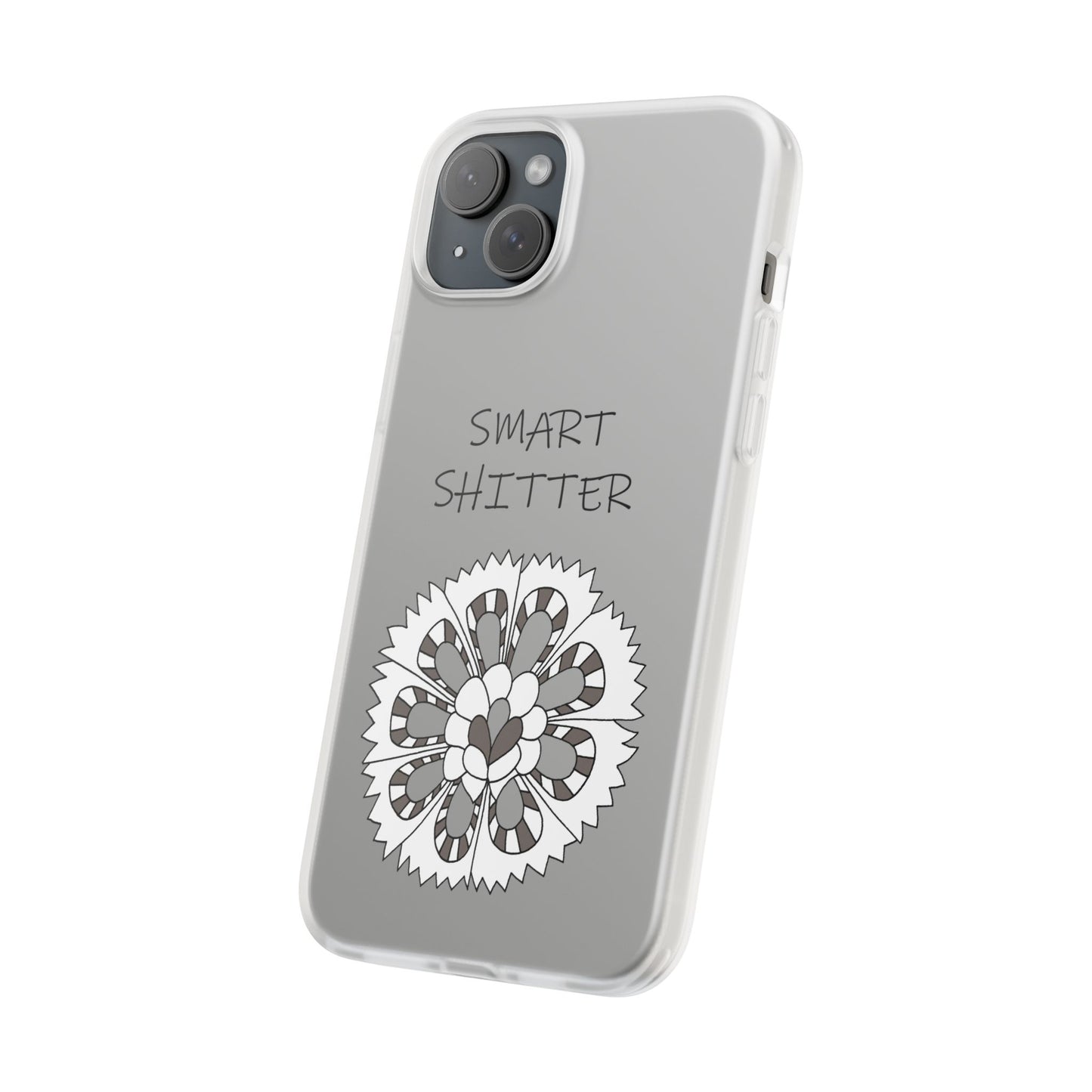 SMART SHITTER, with a Mandala Flower in black and white, Adult Humor phone case - Flexi Cases by artist Marie Frederique