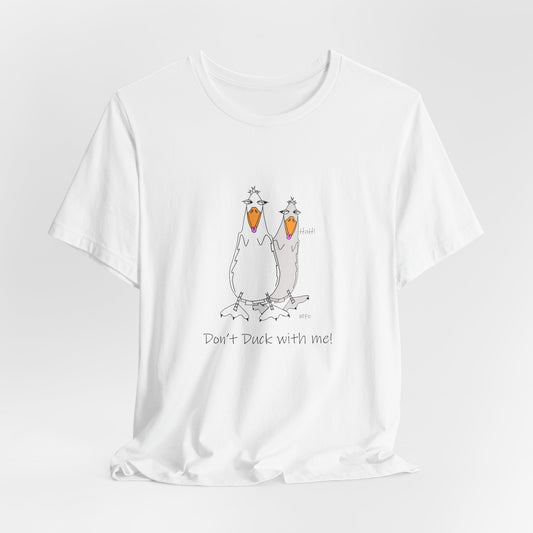 Duck Tee Quack Humor Unisex Jersey Short Sleeve by artist Marie Frederique