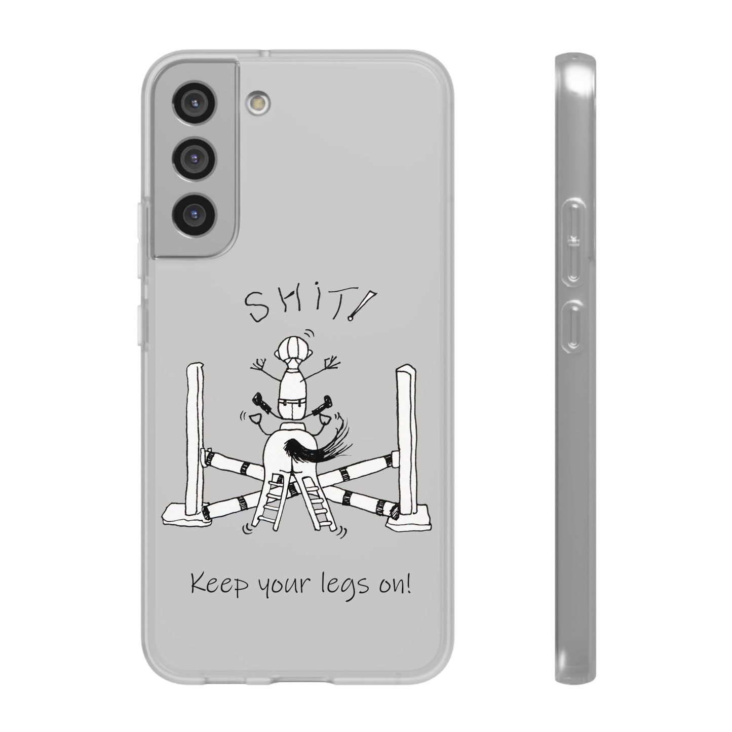 Equestrian Humor phone case - SHIT! "Keep your legs on!" Flexi Cases by artist Marie Frederique