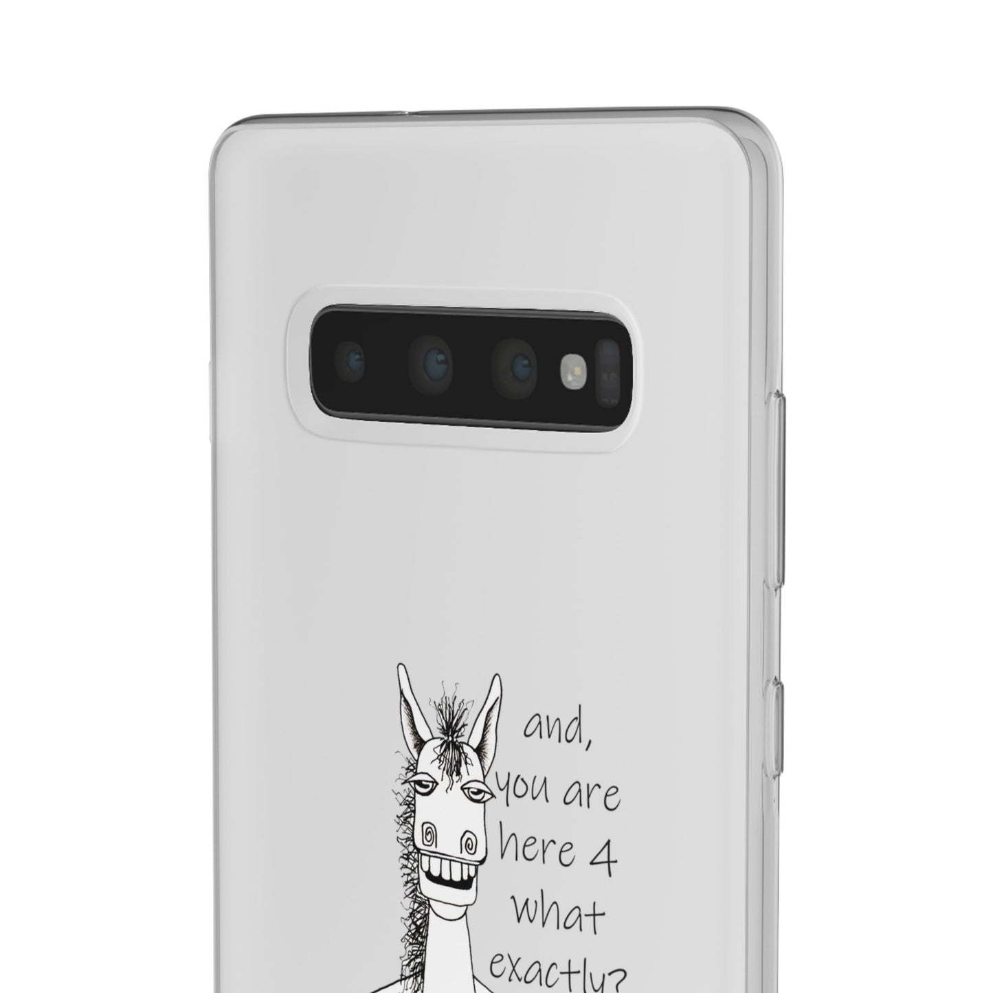 An Equestrian Humor phone case - "and, you are here 4 what exactly?  Flexi Cases by artist Marie Frederique