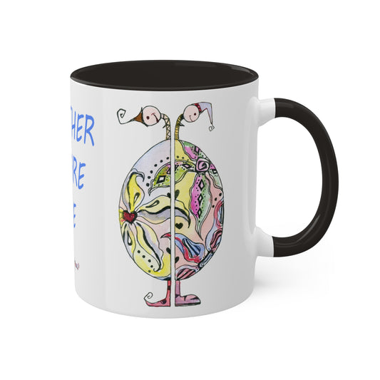 Whimsical - "Together we are one", Colorful Mug in Black, light green, pink and yellow, 11oz by Artist Marie Frederique