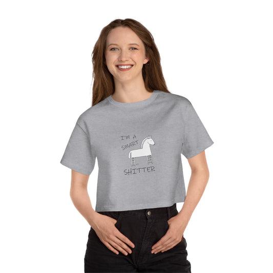 I'M A SMART HORSE SHITTER, 100% Cotton Cropped T-Shirt by artist Marie Frederique