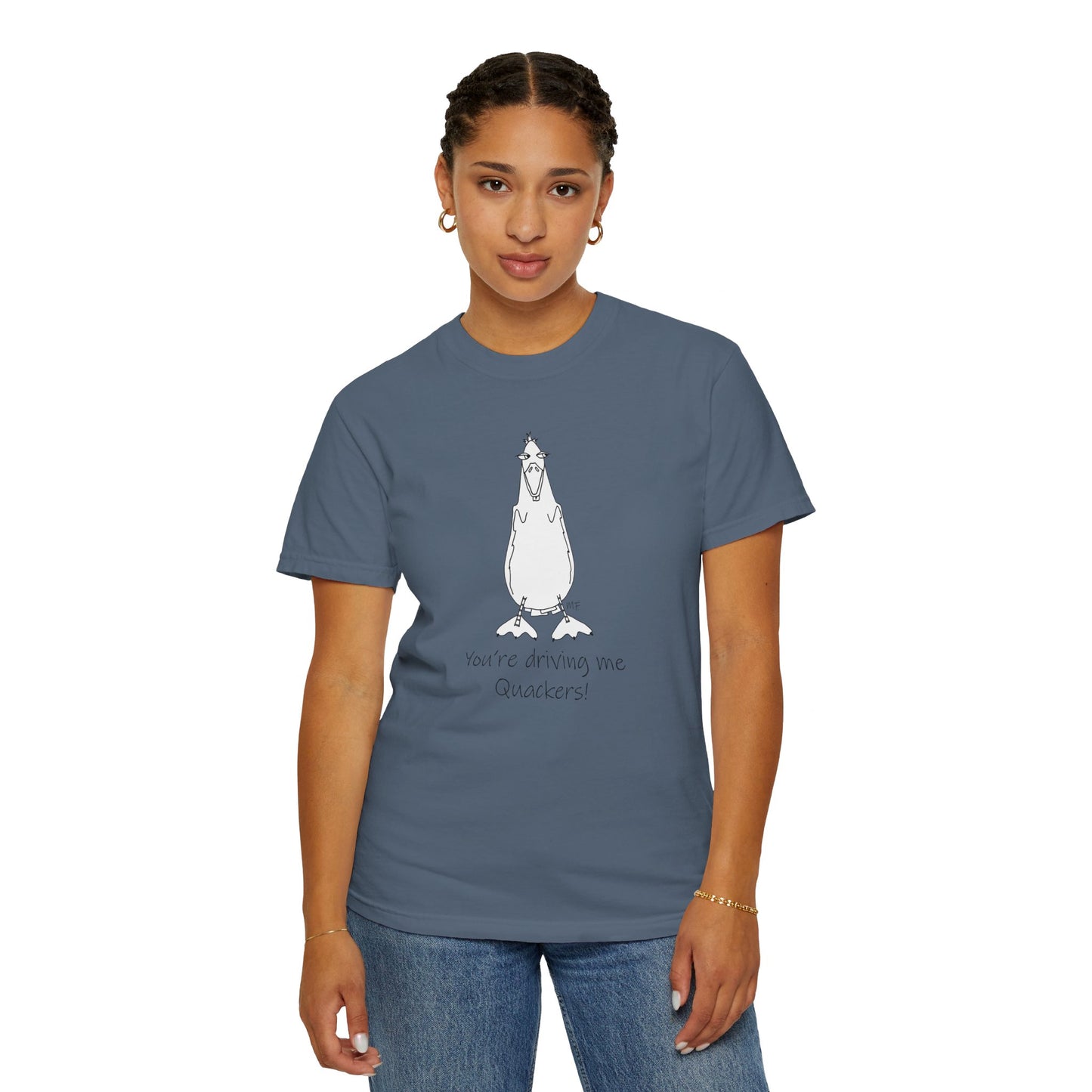 Duck lovers - You're Driving me Quackers! whimsical duck - Unisex Garment-Dyed T-shirt by artist Marie Frederique (S - 4XL)