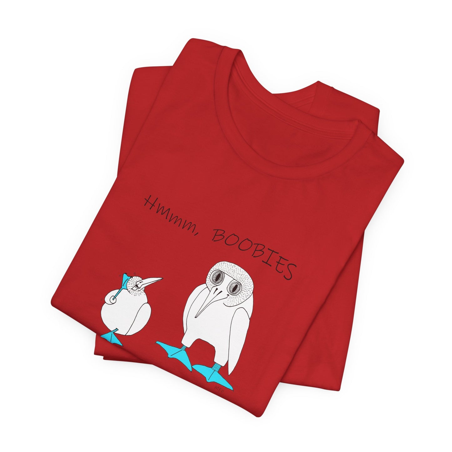 BOOBIES, Hmmm - Unisex Jersey Short Sleeve Tee by artist Marie Frederique Express Delivery available