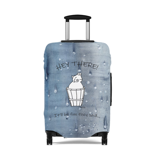 Luggage Cover, Mr. Pig - It'll be fun they said... on a blue wet look background by artist Marie Frederique