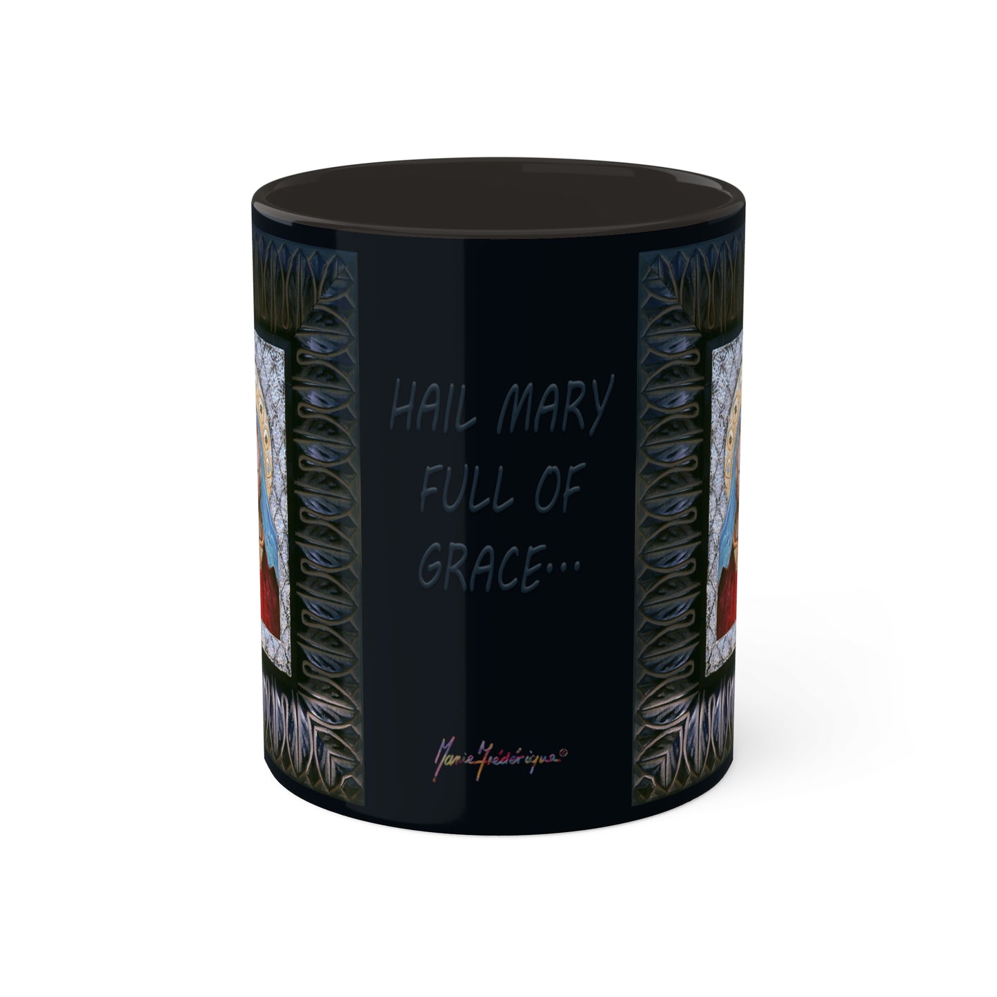 Hail Mary full of Grace - Colorful Mug in 3 colors, 11oz By Artist Marie Frederique