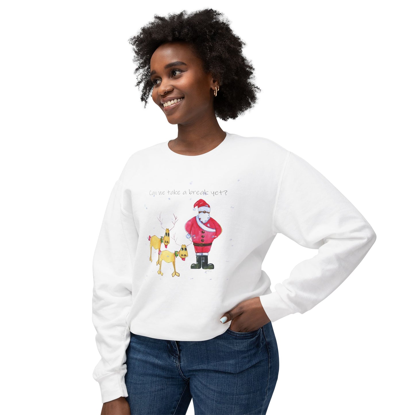 Christmas Santa & Reindeer Sweatshirt - 'Can we take a break yet' by artist Marie Frederique