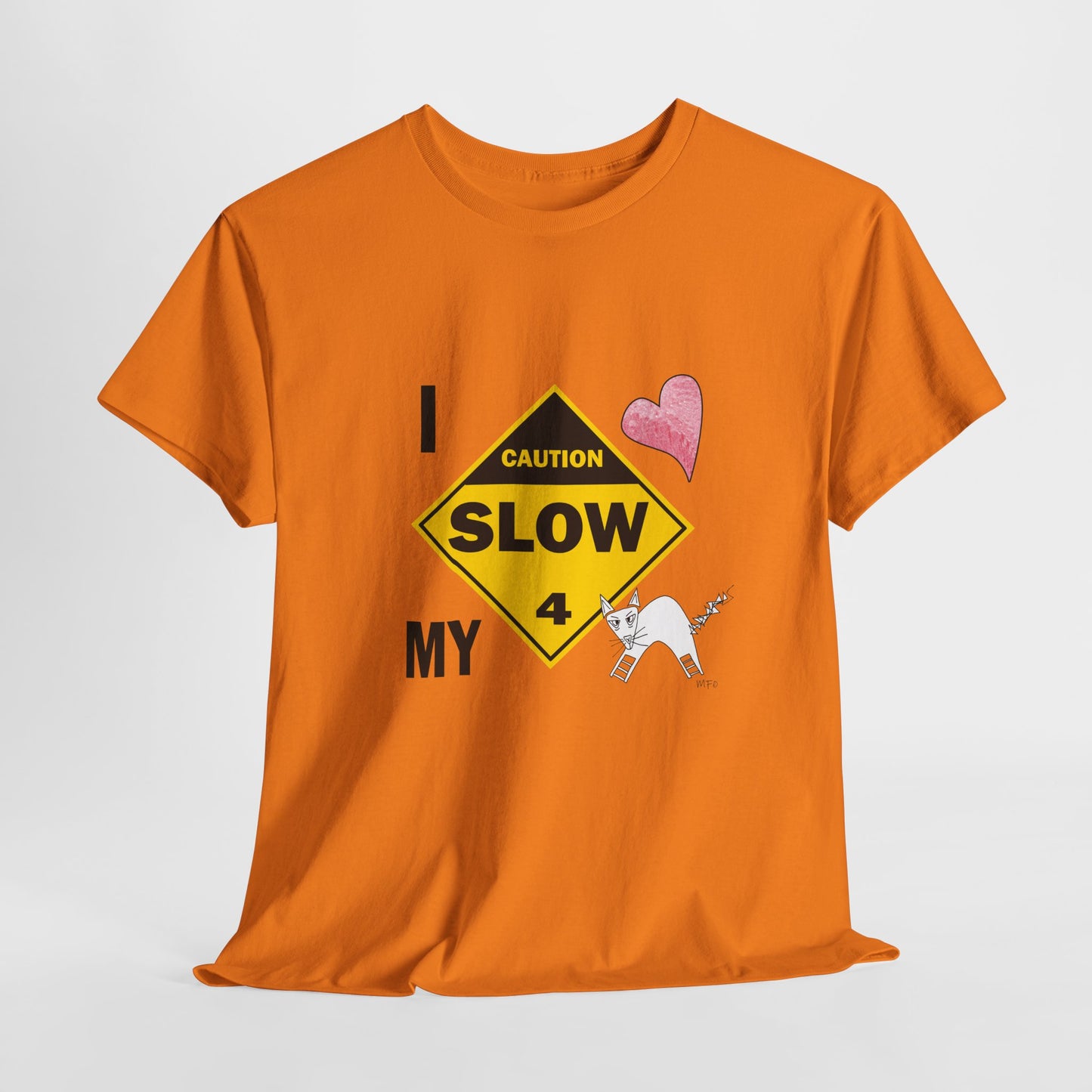 Slow, Caution - I love my cat, Tee Unisex Heavy Cotton Tee by artist Marie Frederique