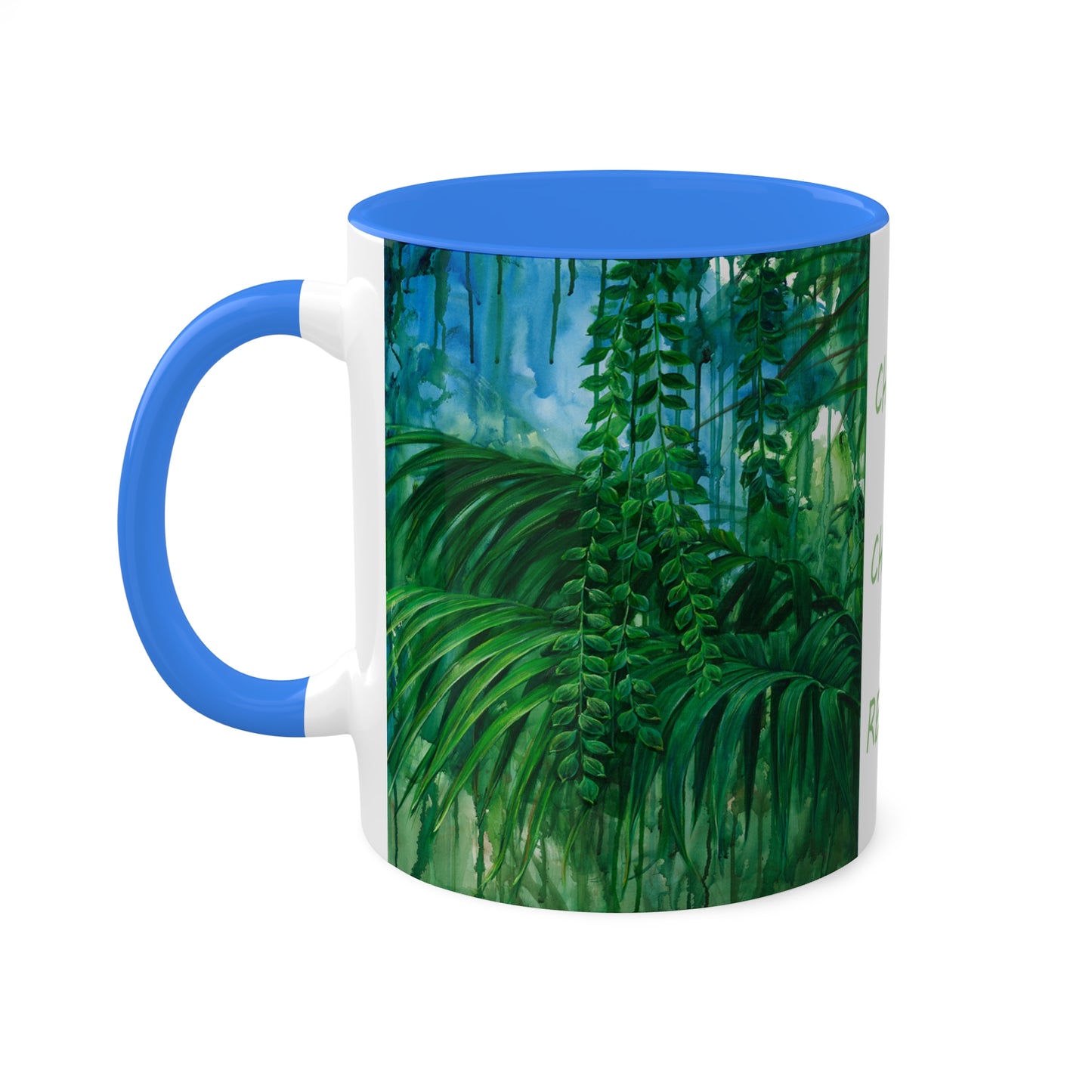 Planet Earth - Jungle Mug "I choose to change my reality" in 5 colors, Red, Black, Yellow, Light Green and Cambridge Blue, 11oz By Artist Marie Frederique