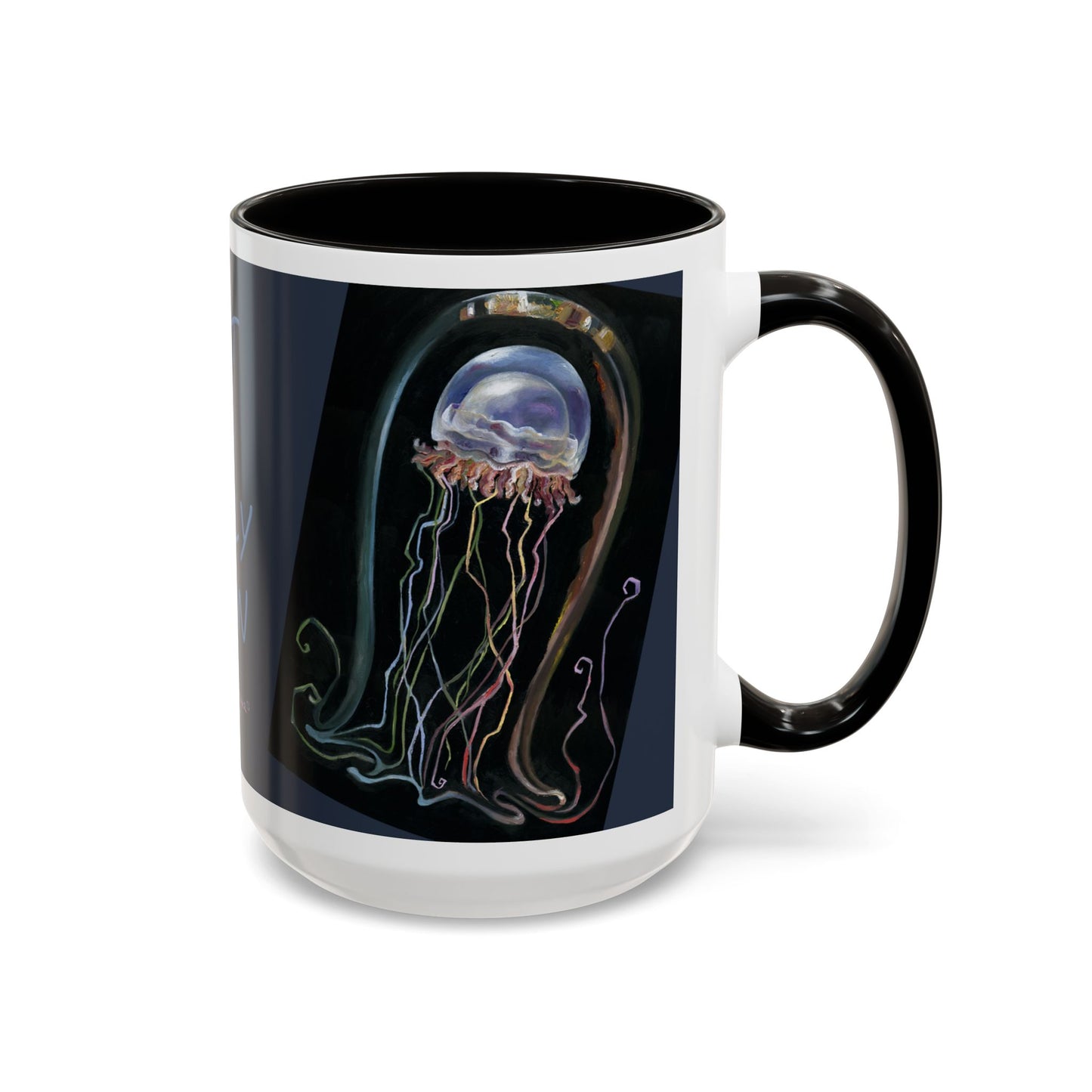 Jelly Fish - "Not a Jelly Bean" Colorful Mug by artist Marie Frederique