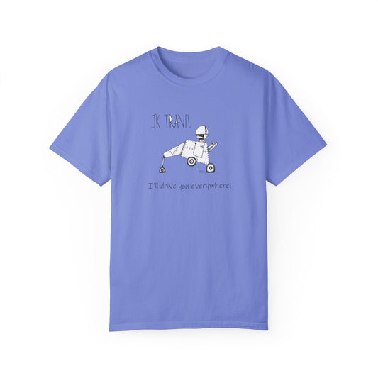 JK TRAVEL, I'll drive you everywhere - Unisex Garment-Dyed T-shirt by Artist Marie Frederique