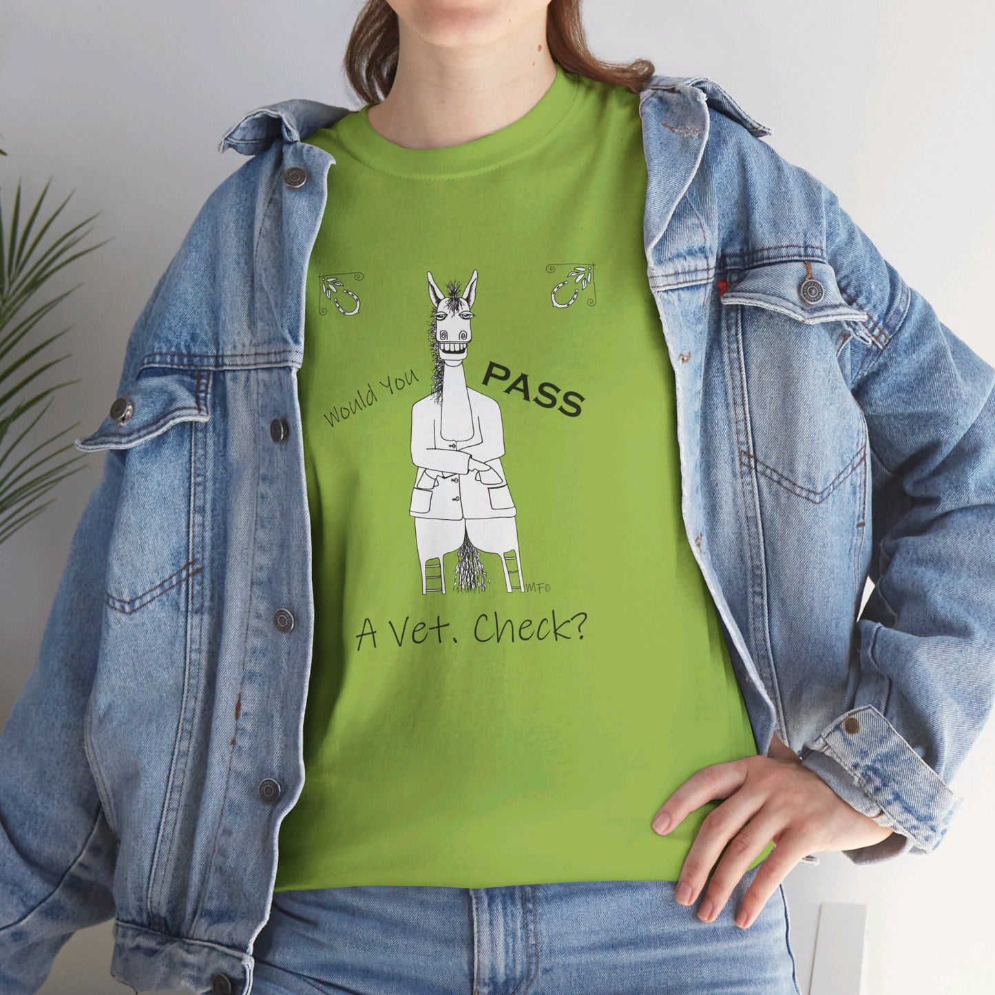 Vet Check - Whimsical drawing of a horse asking the question "Would you PASS a Vet. Check?" Unisex Heavy Cotton Tee by artist Marie Frederique